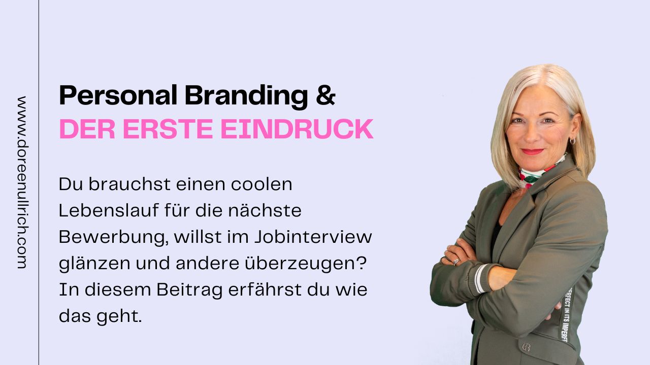 Personal Branding und der erste Eindruck Doreen Ullrich Brand Marketing