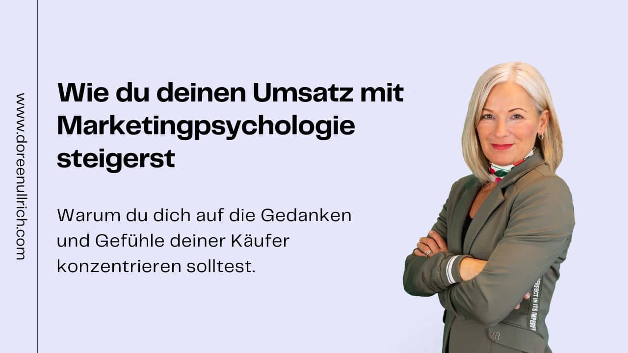 Umsatz mit Marketingpsychologie steigern Doreen Ullrich Blog