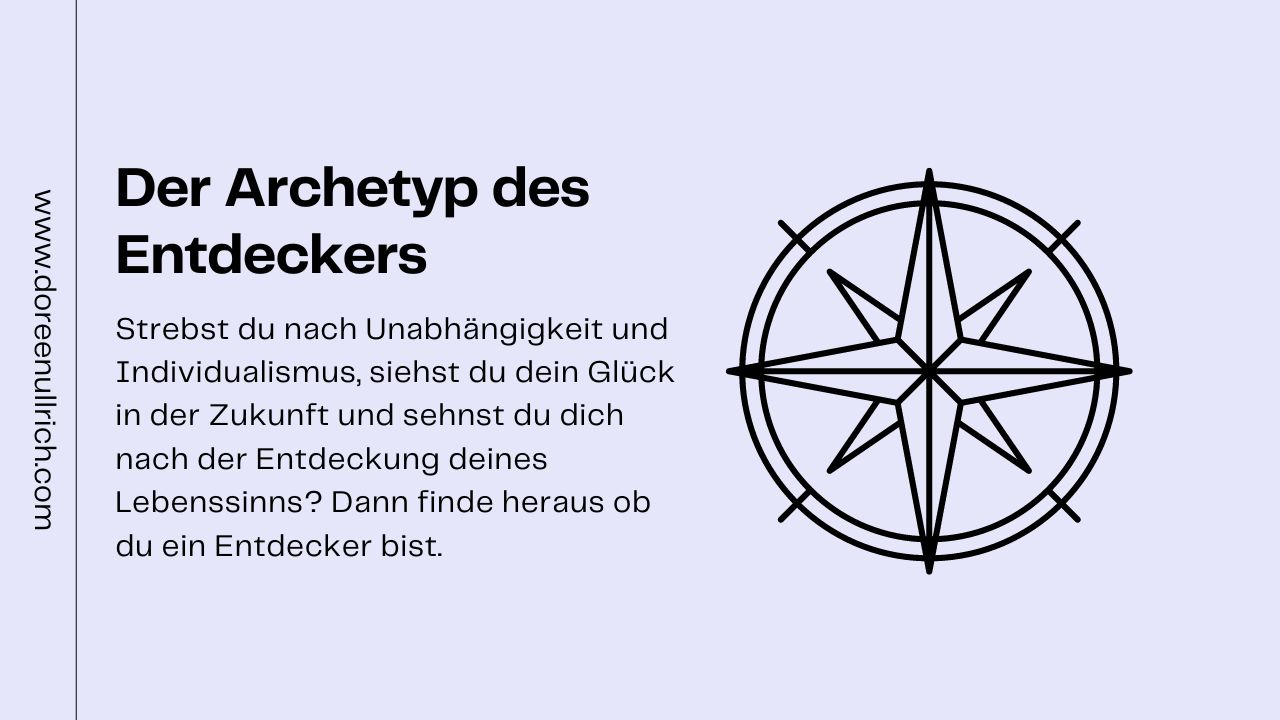 Der Archetyp des Entdeckers in der Markenwelt Doreen Ullrich Brand Marketing