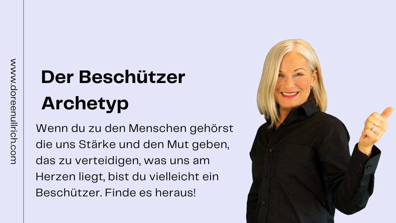 Der Beschützer Archetyp Doreen Ullrich Blog