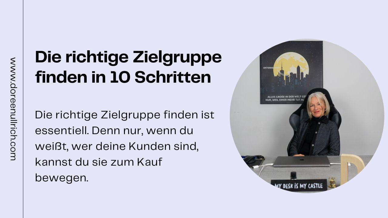 Die richtige Zielgruppe finden in 10 Schritten Doreen Ullrich