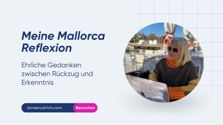 Meine Mallorca Reflexion